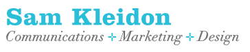Sam Kleidon | Communications Marketing Design